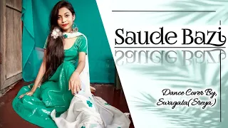 Saude Bazi | Aakrosh | Javed Ali |Anupam Amod | Dance Choreography| Swagata(Sreya) |B_Iconic