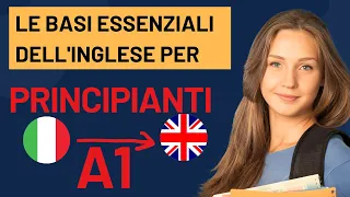 Dominare l'Inglese Livello A1 in un Batter d'Occhio!