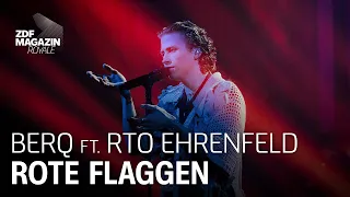 Berq feat. RTO Ehrenfeld – "Rote Flaggen" | ZDF Magazin Royale