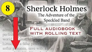 Sherlock Holmes - The Adventure of the Speckled Band - full audiobook with rolling text - A.C. Doyle