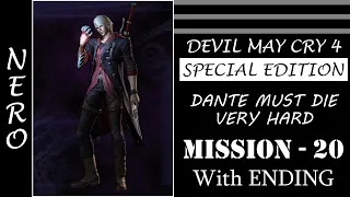 Devil May Cry 4 Special Edition Nero Very Hard (DMD) Mission 20 + Ending