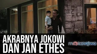 Rahasia Keluarga Jokowi: Akrabnya Jokowi dan Jan Ethes (Part 4) | Mata Najwa