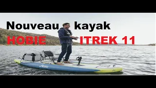 Nouveau en France le kayak Hobie ITREK 11