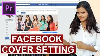 How To Create Video For Facebook Cover In Premiere Pro - Export Setting Facebook Cover