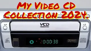 My Video CD (VCD) Collection 2024. March 3rd 2024.