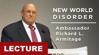 [Lecture] Ambassador Richard L. Armitage - New World disorder