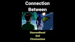 Connection Between Chromastone And Diamondhead