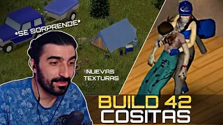 Reaccionando a NOVEDADES de la BUILD 42 (toy cansado de esparar) - Project Zomboid