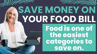 How To Save On Your Food Bill