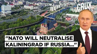 Lithuania Warns Russia "Kaliningrad would be Neutralised First” As NATO-US Reject Troops For Ukraine