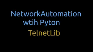 Python network automation telnetlib part1