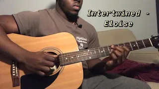 Intertwined - Eloise | Guitar Tutorial(How to play intertwined)