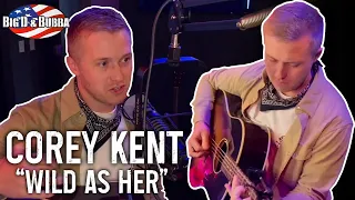 Corey Kent | "Wild As Her" (Live Acoustic)