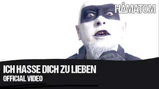 HÄMATOM - Ich hasse dich zu lieben (Official Video)