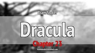 Dracula Audiobook Chapter 23