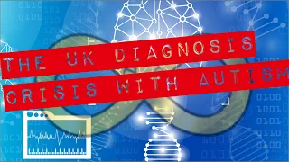 Autism and Pathological Demand Avoidance: The UK Diagnosis Crisis
