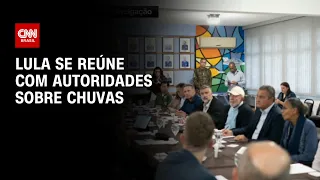 Lula se reúne com autoridades sobre chuvas | BRASIL MEIO-DIA