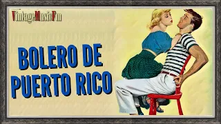 Boleros. Lo mejores Cantantes de antaño de Puerto Rico. PRIMERA GUERRA MUNDIAL 110 AÑOS