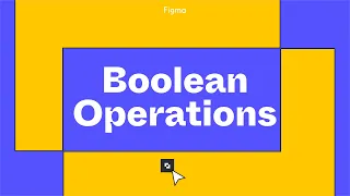 Figma Tutorial: Boolean Operations