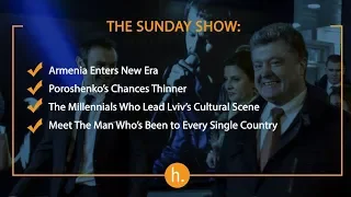 The Sunday Show: New Era for Armenia, Ukraine’s 2019 Election, World’s Most Traveled Man