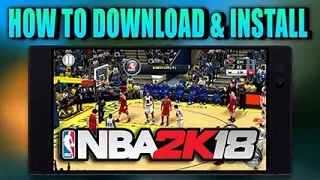 How to Download NBA 2k18 on Android for FREE!!!