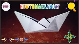 HOW TO MAKE A BOAT ⛵🚢 ••|||•• DINA'S ART & CRAFT 🎨🌛