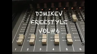 DJMIKEV Freestyle 6