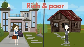 Rich and poor /part 1/ moral stories / English animation/ English conversation/ learn English