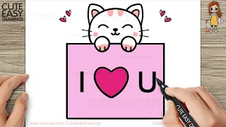 How to Draw a Cute Cat Holding i❤️u Card - Drawing and Coloring for Kids and Toddlers