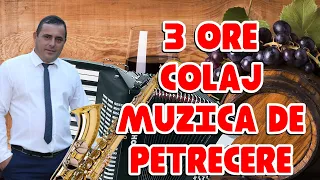 3 ORE COLAJ MUZICA DE PETRECERE NOU PROGRAM SARBE SI HORE COLAJ 3 ORE DE MUZICA  2021