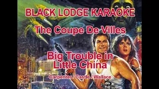 Coup De Villes - Big Trouble In Little China (VR Karaoke Sing Low)