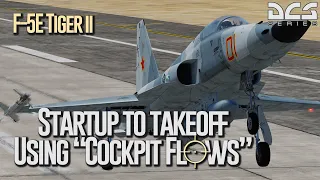 DCS F-5E Tiger #2 - Cockpit Flows, Startup, Taxi, Takeoff