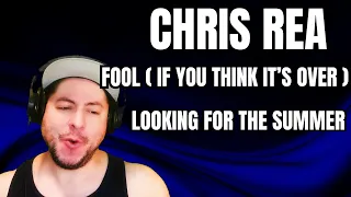 FIRST TIME HEARING Chris Rea- "Fool (If You Think It's Over)" & "Looking For The Summer" (Reaction)