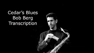 Cedar's Blues/Cedar Walton- Bob Berg's (Bb) Transcriptions. Transcribed by Carles Margarit