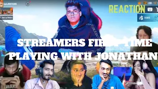 STREAMERS FIRST TIME PLAYING WITH JONATHAN REACTION