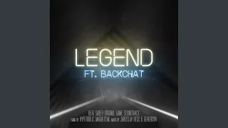 Legend (ft. Backchat)