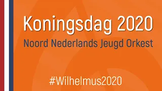 Wilhelmus - NNJO - Koningsdag 2020