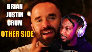 Brian Justin Crum - “Other Side” | REACTION & ANALYSIS