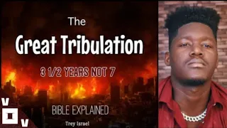 The Great Tribulation 3 1/2 years Not 7