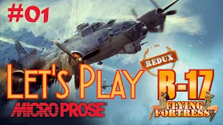 Die erste Mission / Let's Play B-17 Flying Fortress : The Mighty 8th Redux [deutsch]