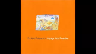 Dr Alex Paterson's Voyage Into Paradise