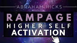 Abraham Hicks - Instantly Activate Your Higher Self Rampage *With Music*