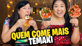 QUEM COME MAIS TEMAKI GANHA | Blog das irmãs