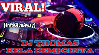 DJ WALAUPUN TERBENTANG JARAK DIANTARA KITA TIKTOK VIRAL //Thomas Arya :Rela Demi Cinta