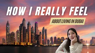 6 months in Dubai! My honest review 🇦🇪