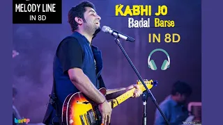 Kabhi Jo Badal Barse In 8D| Arijit Singh | Sachiin J Joshi, Sunny Leone | Melody Line In 8D