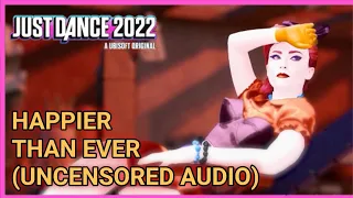 Happier Than Ever (Uncensored Audio) by Billie Eilish - Just Dance 2022 - Full Gameplay 1080p HD