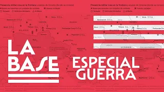 Especial La Base: Guerra en Ucrania