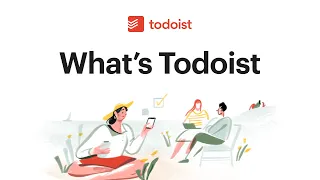 What's Todoist?