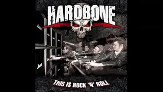 Hardbone - This Is Rock 'n' Roll (2012)